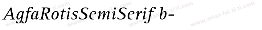 AgfaRotisSemiSerif b字体转换